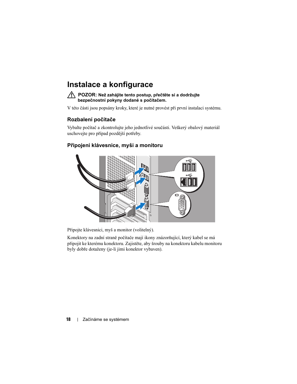 Instalace a konfigurace, Rozbalení počítače, Připojení klávesnice, myši a monitoru | Dell PowerEdge T100 User Manual | Page 20 / 110