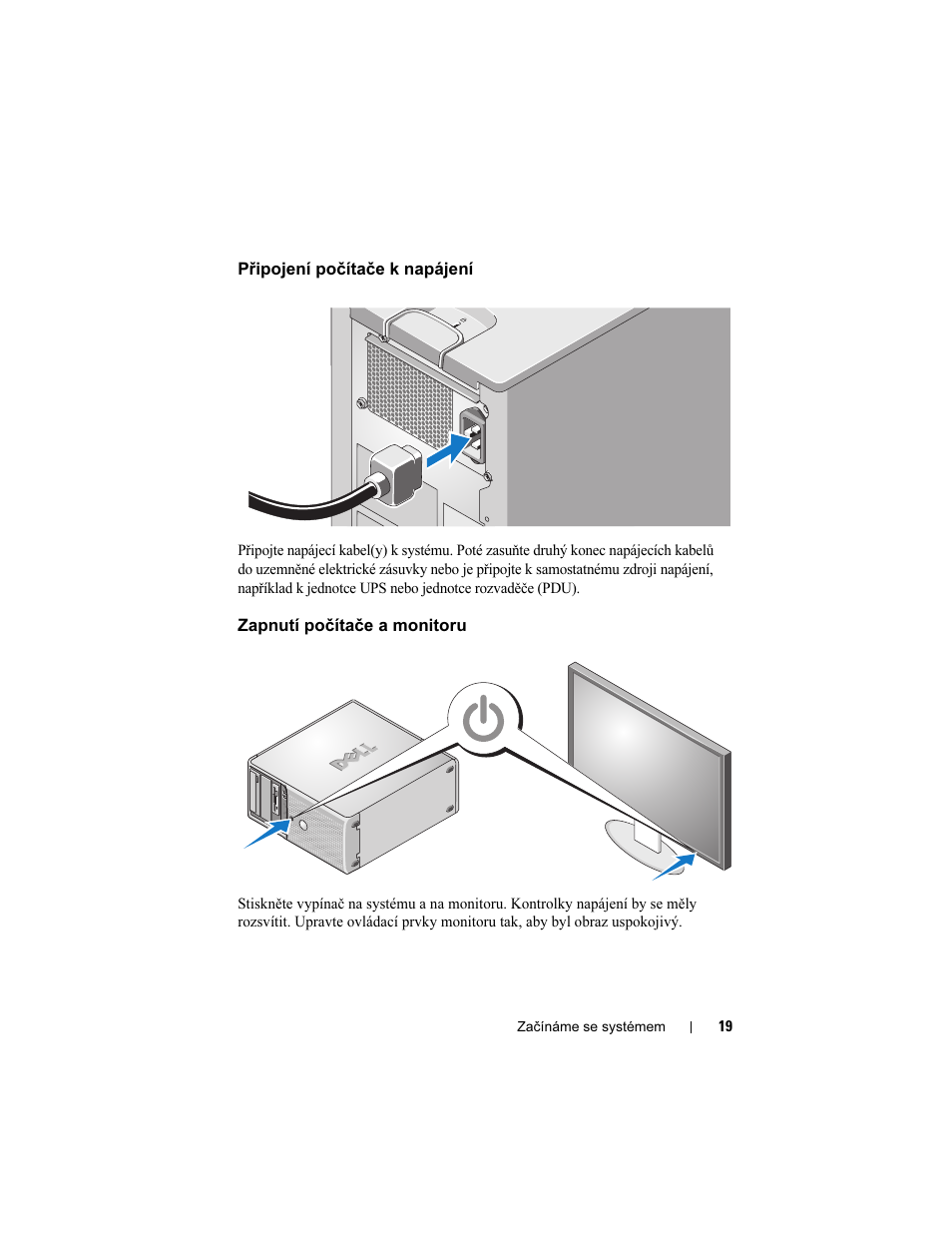 Připojení počítače k napájení, Zapnutí počítače a monitoru | Dell PowerEdge T100 User Manual | Page 21 / 110