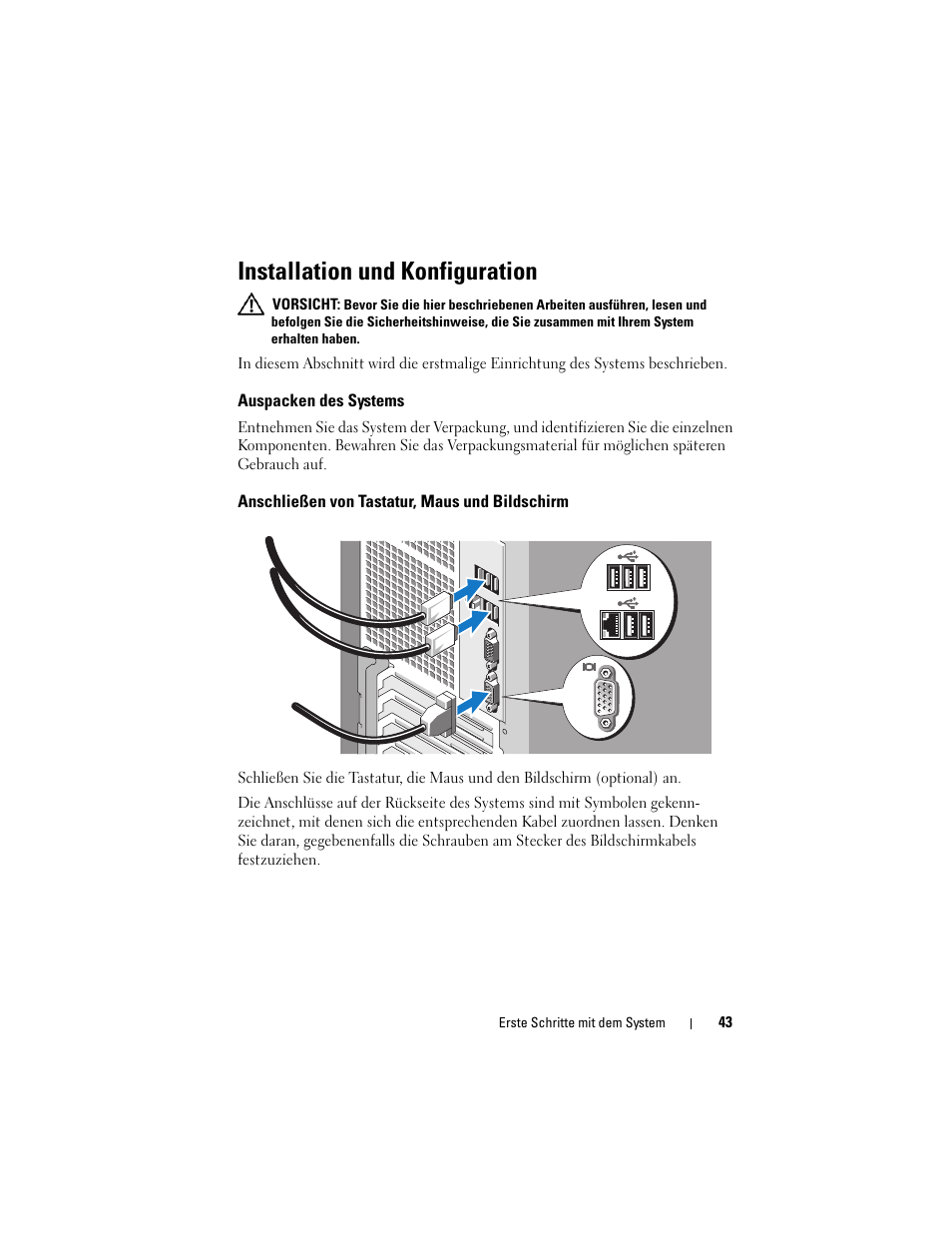 Installation und konfiguration, Auspacken des systems, Anschließen von tastatur, maus und bildschirm | Dell PowerEdge T100 User Manual | Page 45 / 110
