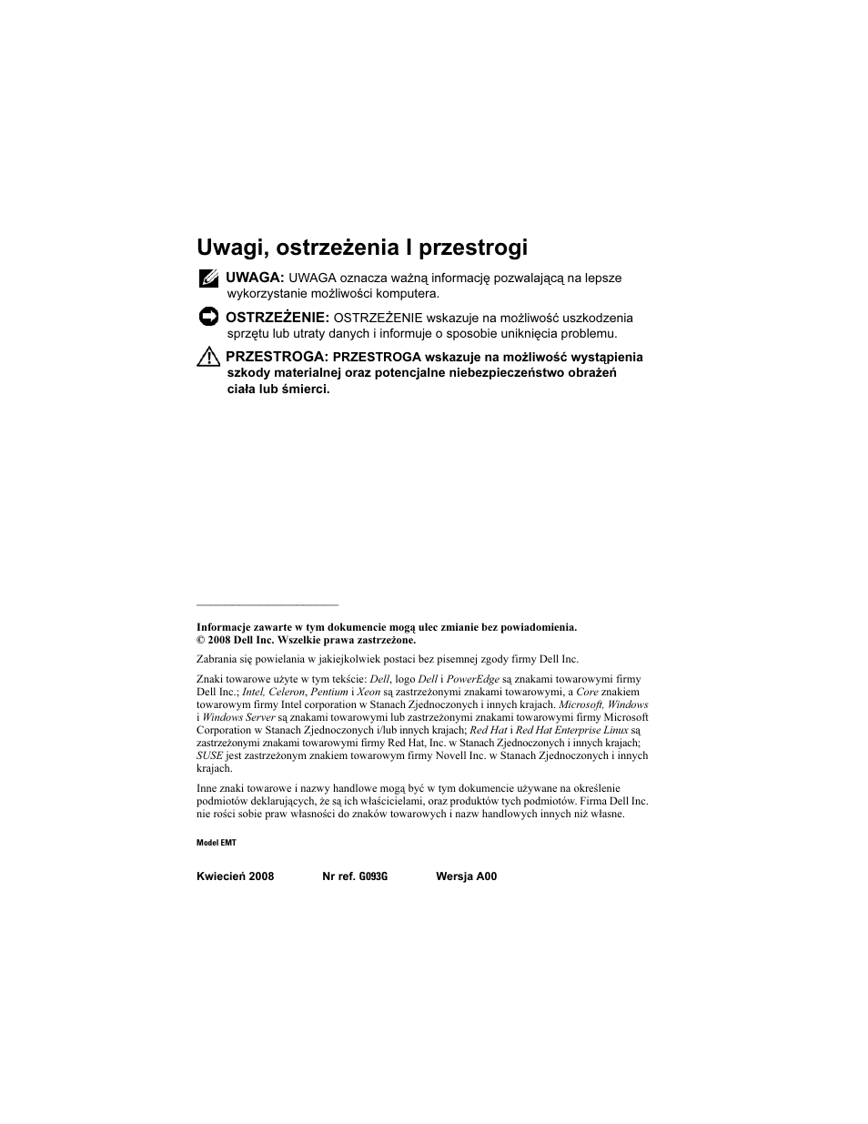 Uwagi, ostrzeżenia i przestrogi | Dell PowerEdge T100 User Manual | Page 64 / 110