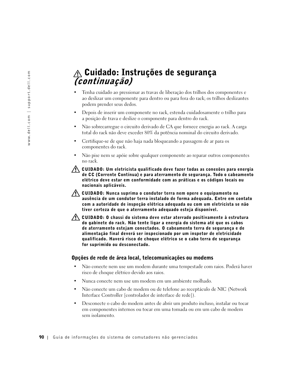 Cuidado: instruções de segurança (continuação) | Dell PowerConnect 2124 User Manual | Page 92 / 146