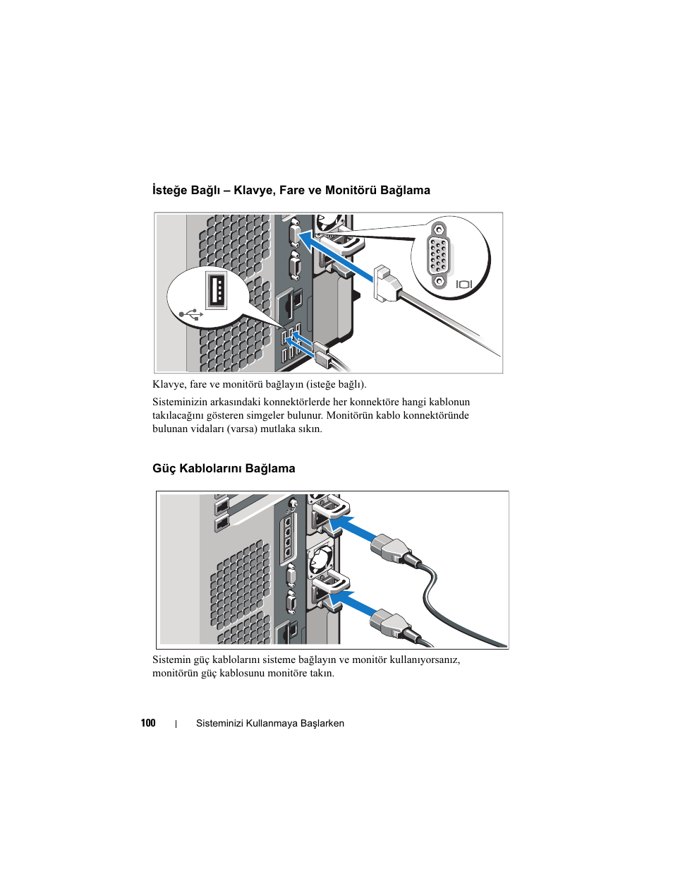 Isteğe bağlı - klavye, fare ve monitörü bağlama, Güç kablolarını bağlama | Dell PowerEdge T710 User Manual | Page 102 / 122