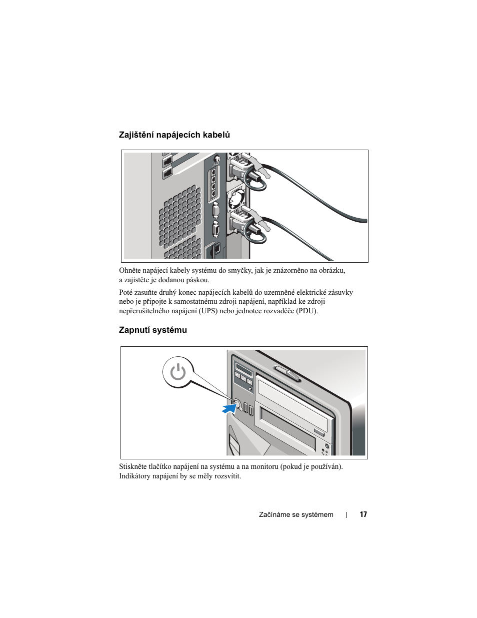 Zajištění napájecích kabelů, Zapnutí systému | Dell PowerEdge T710 User Manual | Page 19 / 122