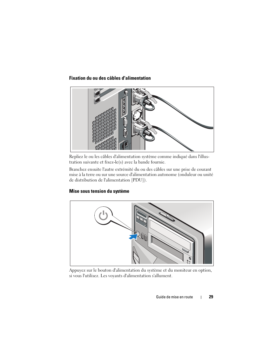 Fixation du ou des câbles d'alimentation, Mise sous tension du système | Dell PowerEdge T710 User Manual | Page 31 / 122