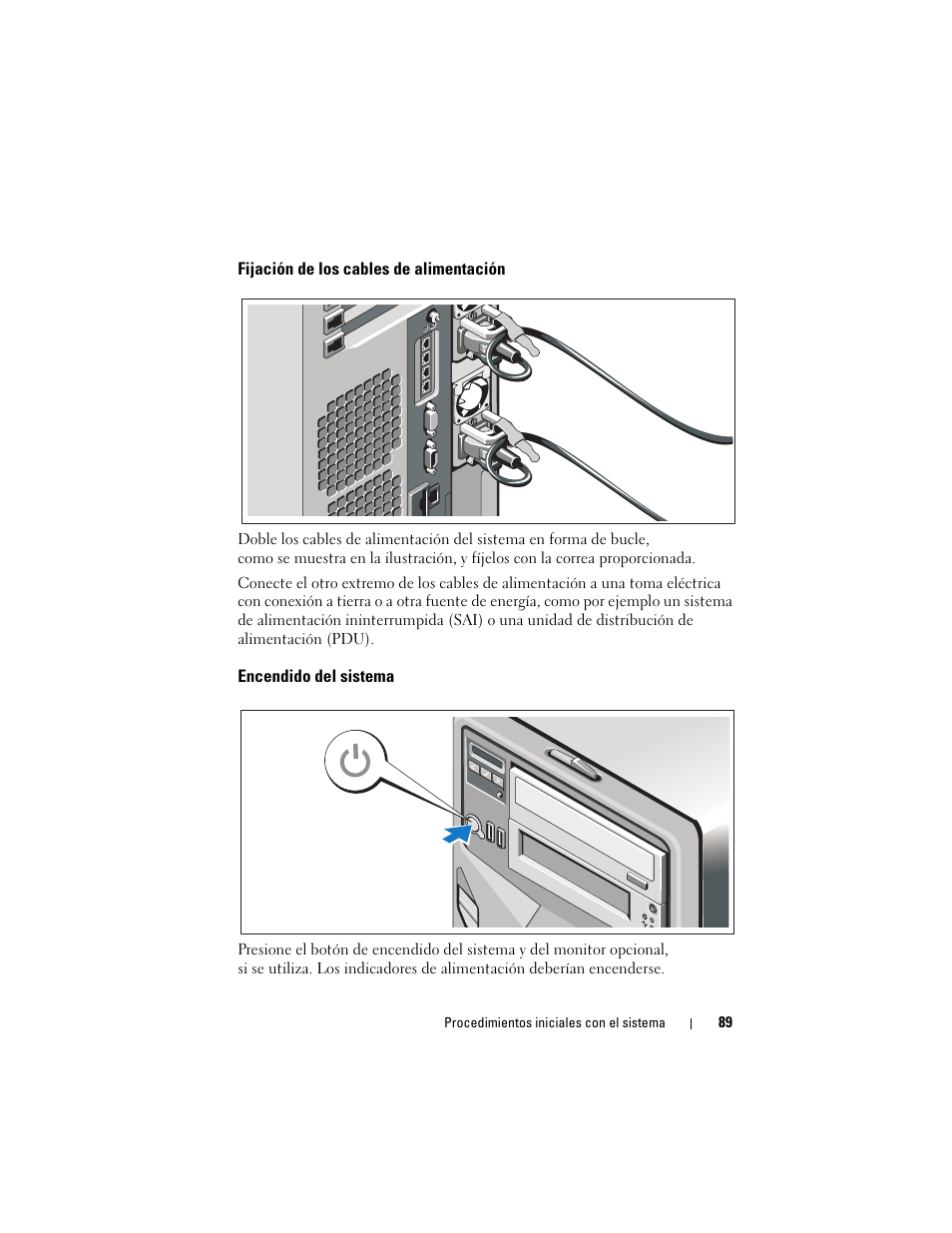 Fijación de los cables de alimentación, Encendido del sistema | Dell PowerEdge T710 User Manual | Page 91 / 122