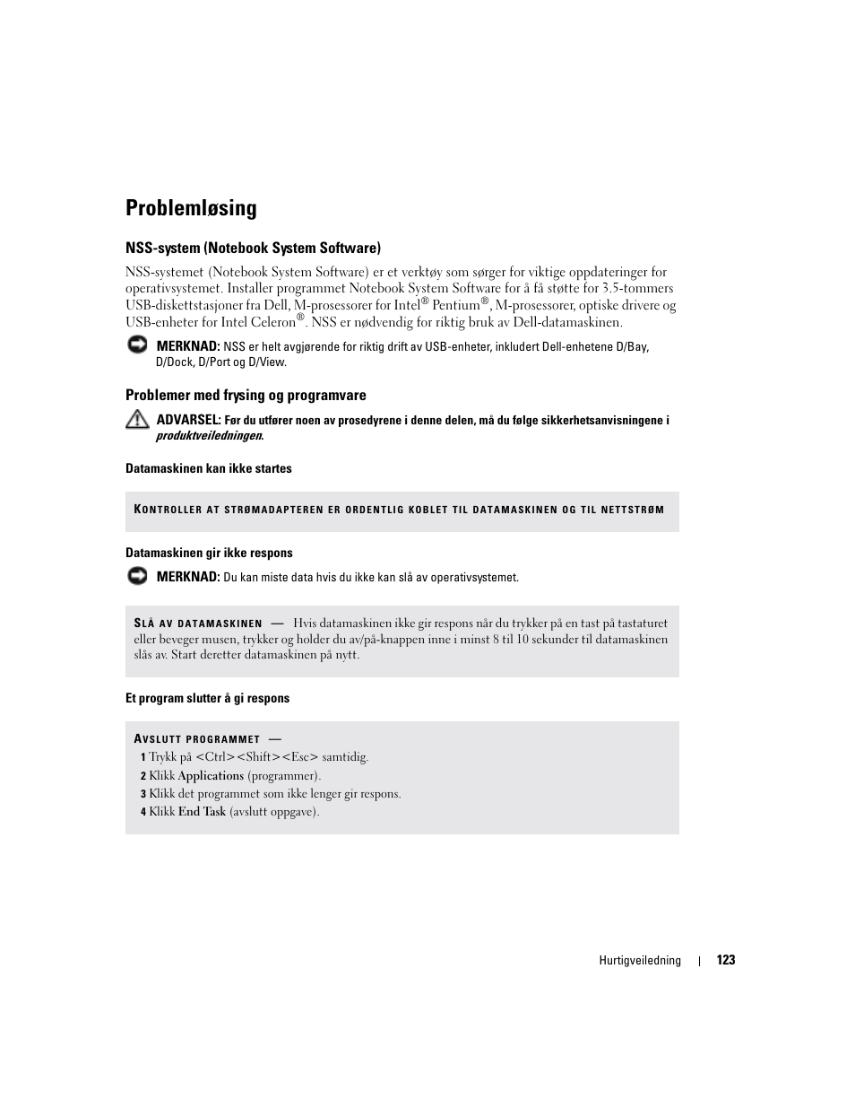 Problemløsing, Nss-system (notebook system software), Problemer med frysing og programvare | Dell Latitude D510 User Manual | Page 123 / 234