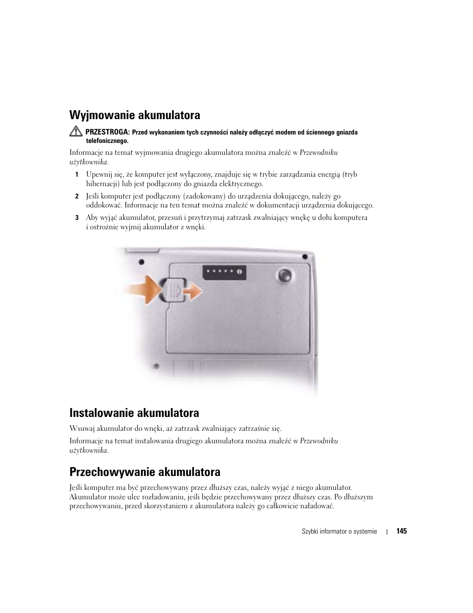 Wyjmowanie akumulatora, Instalowanie akumulatora, Przechowywanie akumulatora | Dell Latitude D510 User Manual | Page 145 / 234