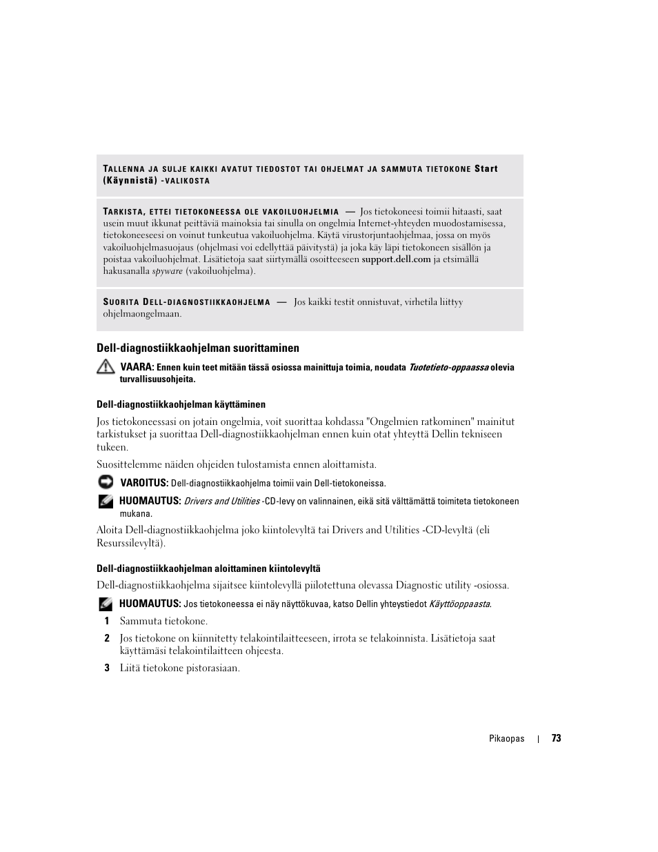 Dell-diagnostiikkaohjelman suorittaminen | Dell Latitude D510 User Manual | Page 73 / 234