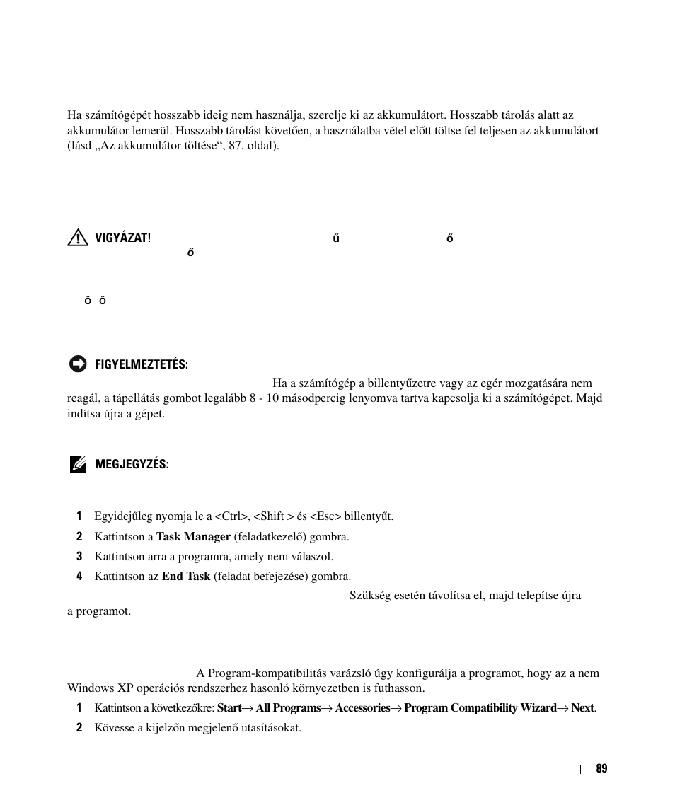 Az akkumulátor tárolása, Hibaelhárítás, Lefagyások és szoftverproblémák | Dell Latitude D630c User Manual | Page 89 / 168