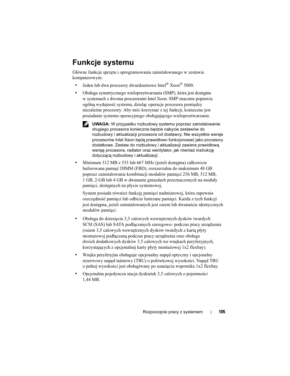 Funkcje systemu | Dell PowerVault DP600 User Manual | Page 107 / 180