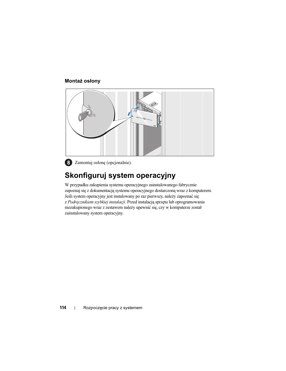 Montaż osłony, Skonfiguruj system operacyjny | Dell PowerVault DP600 User Manual | Page 116 / 180