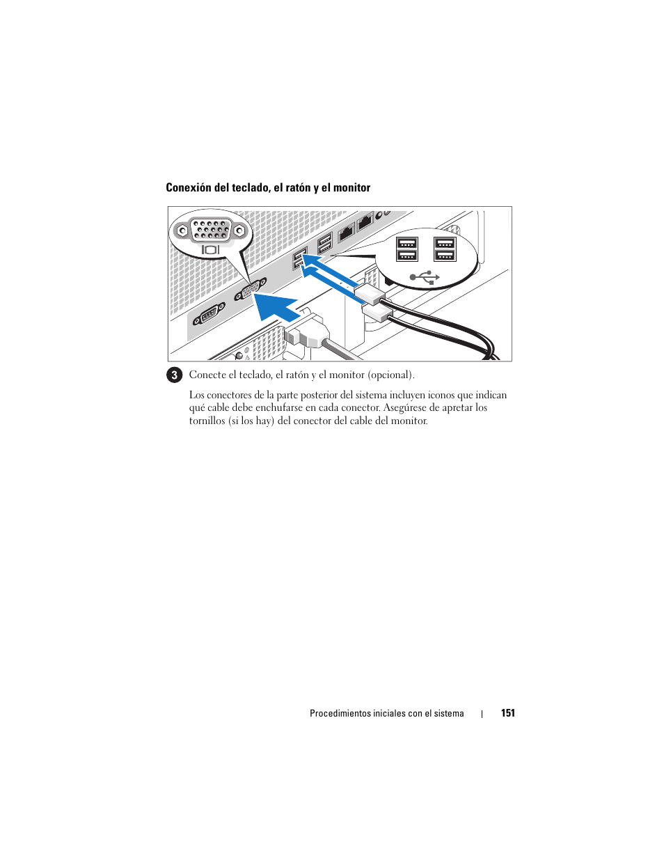 Conexión del teclado, el ratón y el monitor, Conexión de la alimentación | Dell PowerVault DP600 User Manual | Page 153 / 180