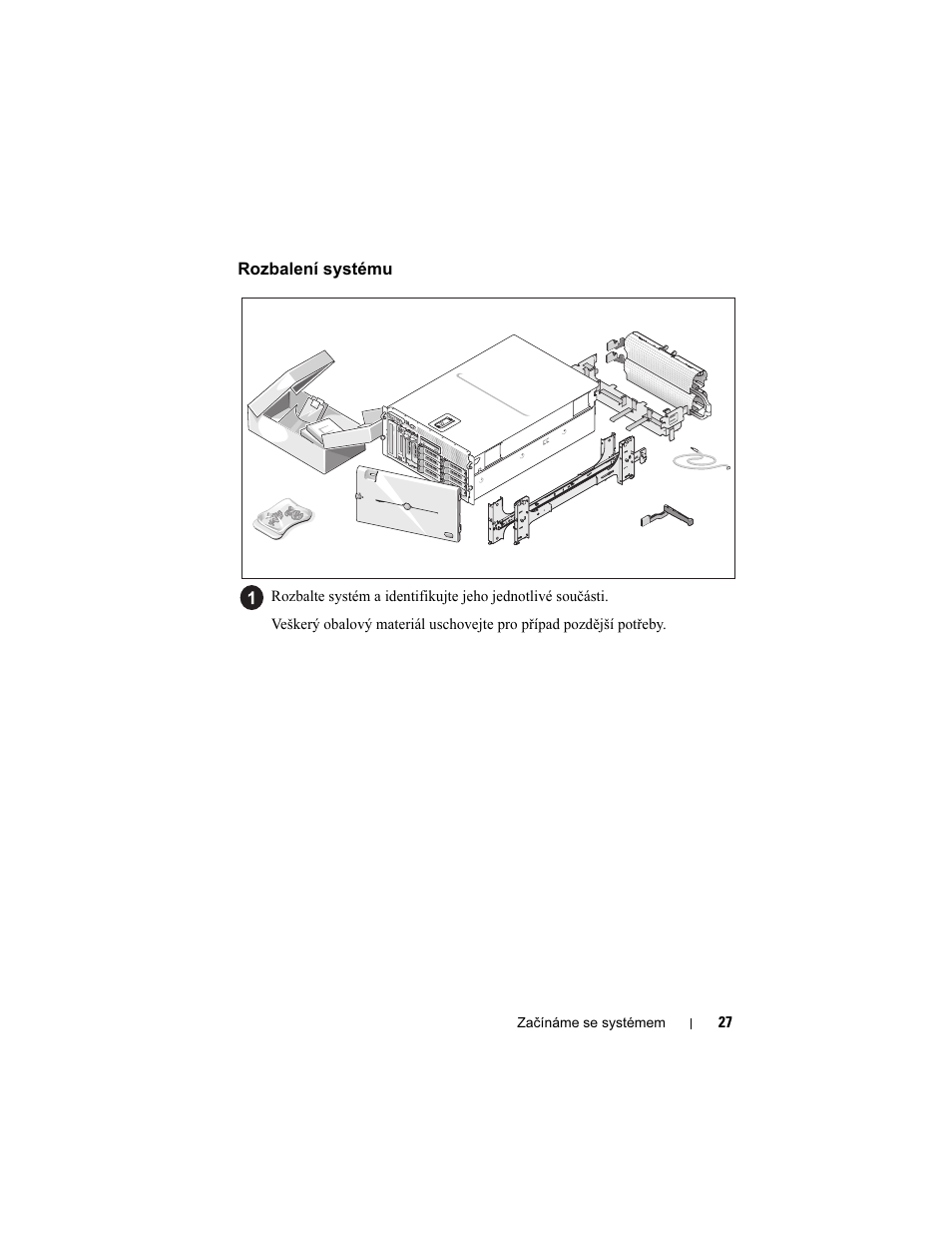 Rozbalení systému | Dell PowerVault DP600 User Manual | Page 29 / 180
