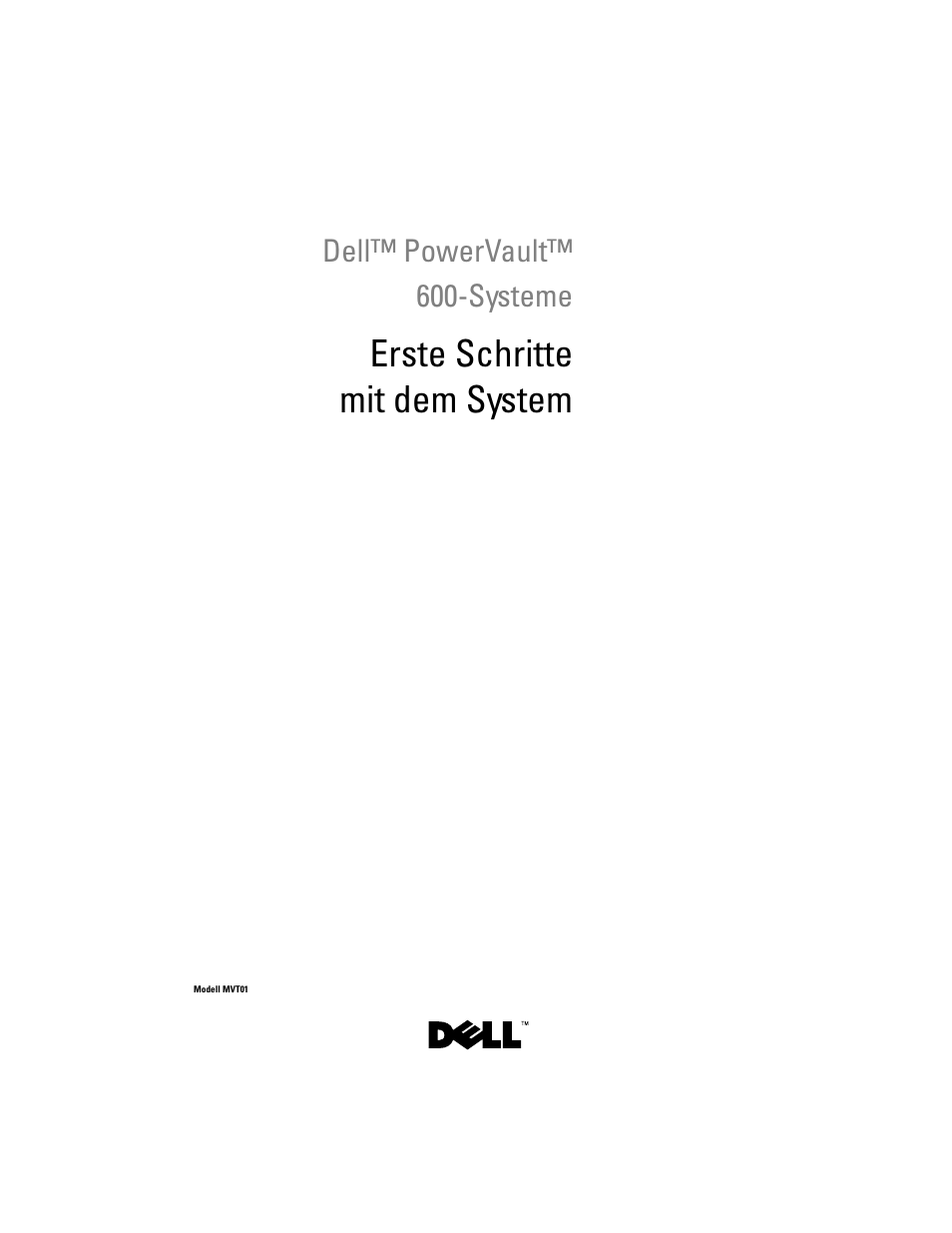 Erste schritte mit dem system | Dell PowerVault DP600 User Manual | Page 61 / 180