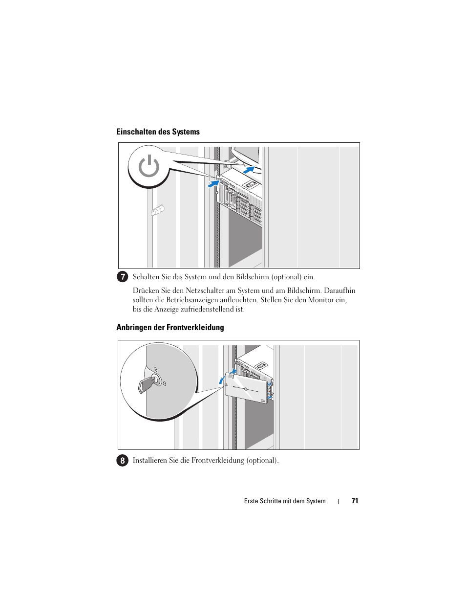 Anbringen der frontverkleidung, Einrichten des betriebssystems | Dell PowerVault DP600 User Manual | Page 73 / 180