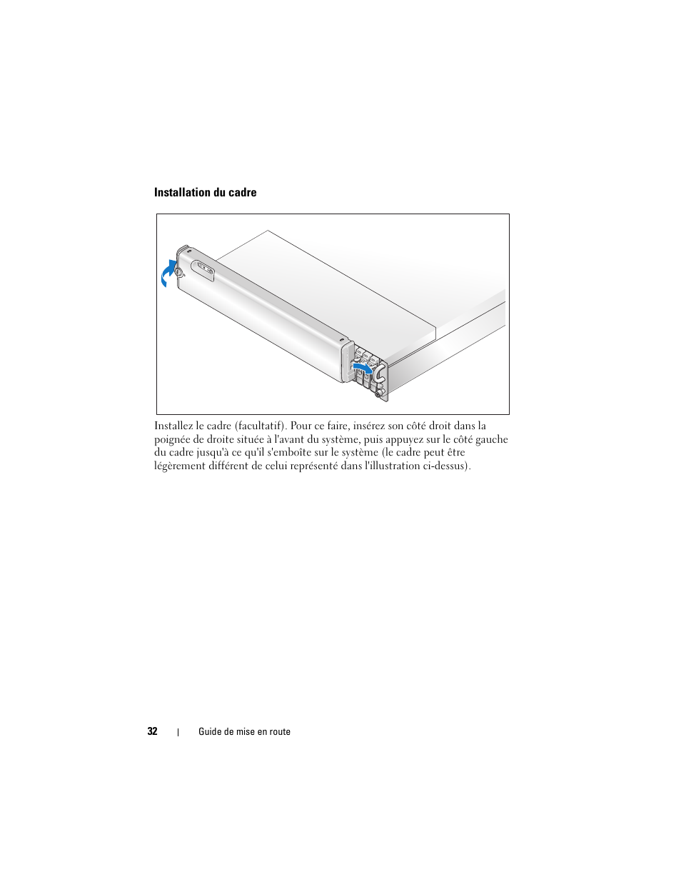 Installation du cadre | Dell PowerVault MD1120 User Manual | Page 34 / 124