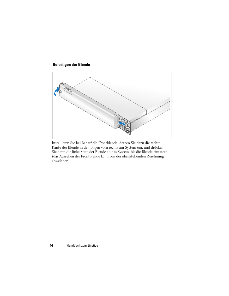 Befestigen der blende | Dell PowerVault MD1120 User Manual | Page 46 / 124
