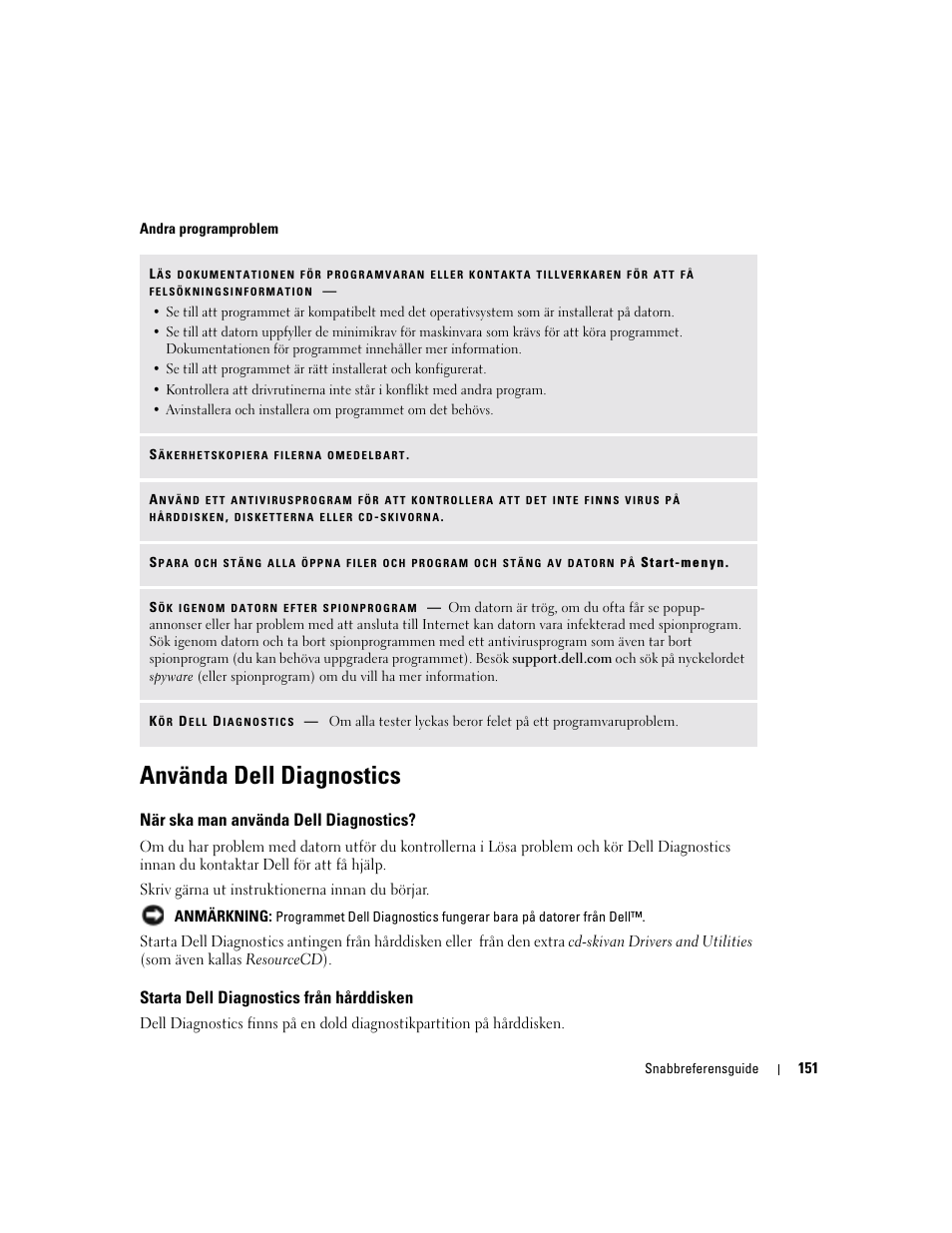 Använda dell diagnostics, När ska man använda dell diagnostics, Starta dell diagnostics från hårddisken | Dell Latitude X1 User Manual | Page 151 / 176