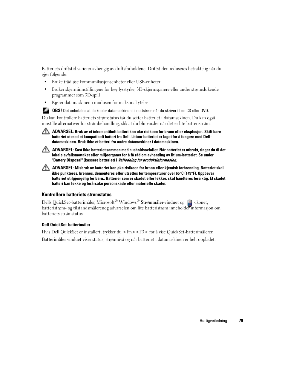 Kontrollere batteriets strømstatus | Dell Latitude X1 User Manual | Page 79 / 176