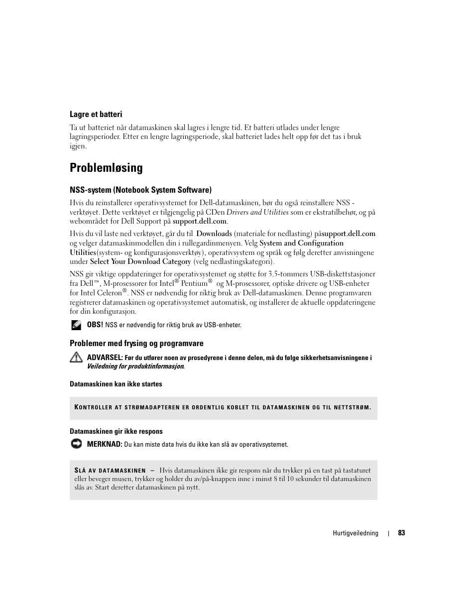 Lagre et batteri, Problemløsing, Nss-system (notebook system software) | Problemer med frysing og programvare | Dell Latitude X1 User Manual | Page 83 / 176