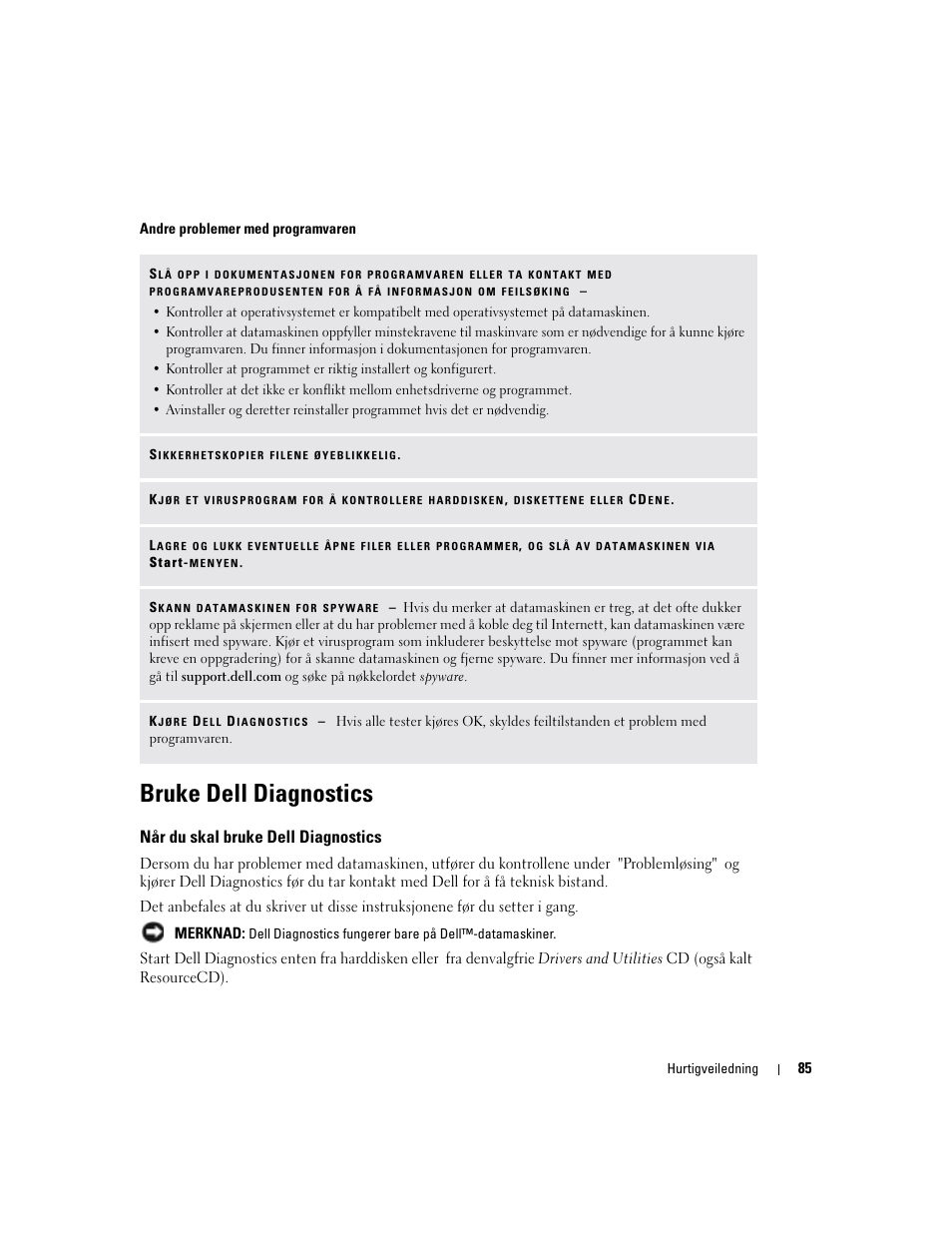 Bruke dell diagnostics, Når du skal bruke dell diagnostics | Dell Latitude X1 User Manual | Page 85 / 176