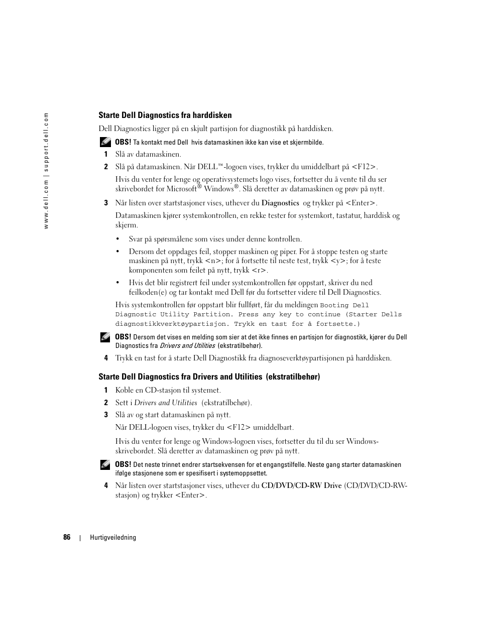 Starte dell diagnostics fra harddisken | Dell Latitude X1 User Manual | Page 86 / 176