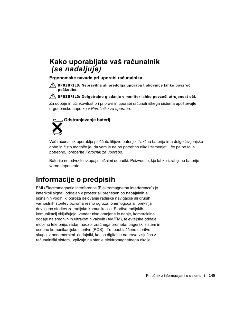 Ergonomske navade pri uporabi računalnika, Odstranjevanje baterij, Informacije o predpisih | Kako uporabljate vaš računalnik (se nadaljuje) | Dell Precision 350 User Manual | Page 146 / 172