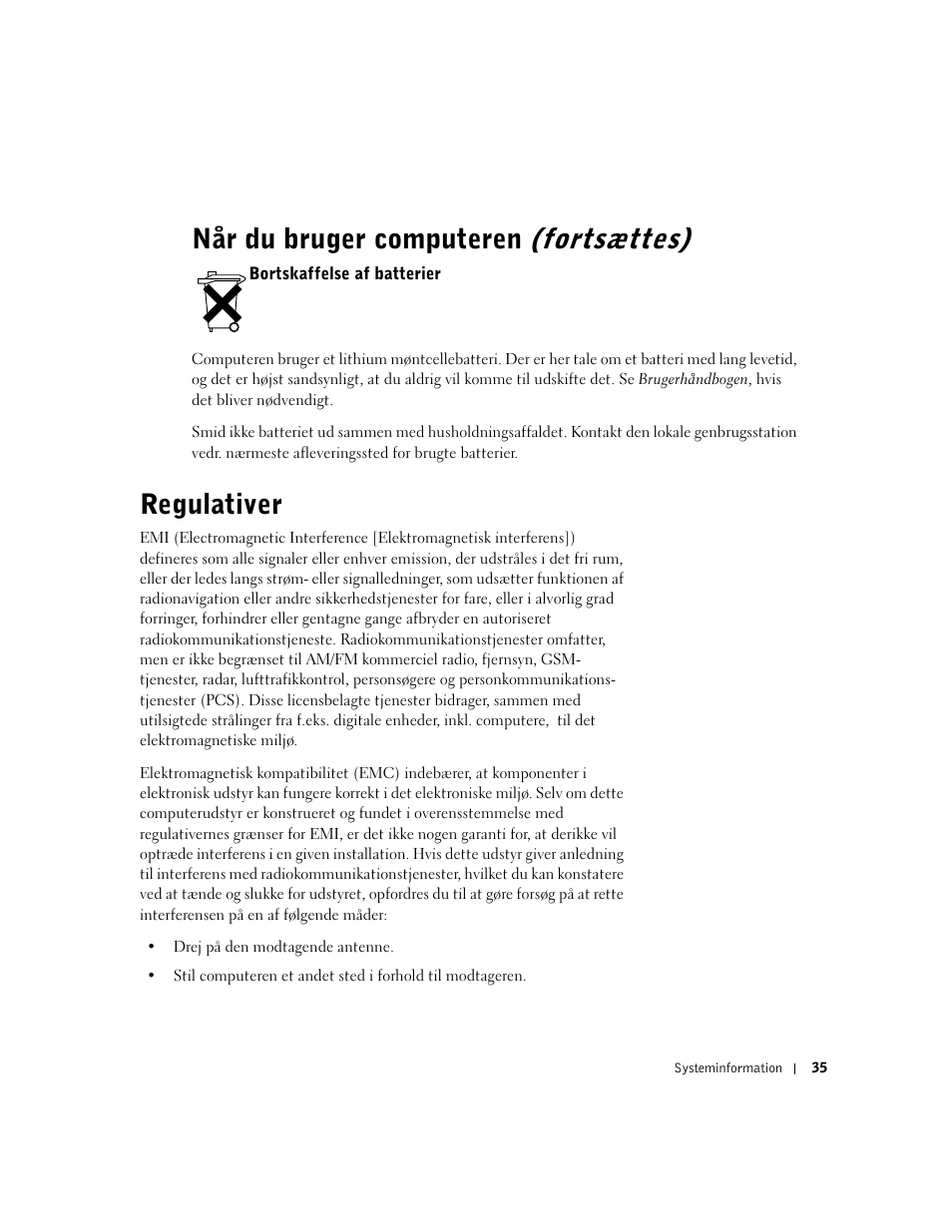 Bortskaffelse af batterier, Regulativer, Når du bruger computeren (fortsættes) | Dell Precision 350 User Manual | Page 36 / 172