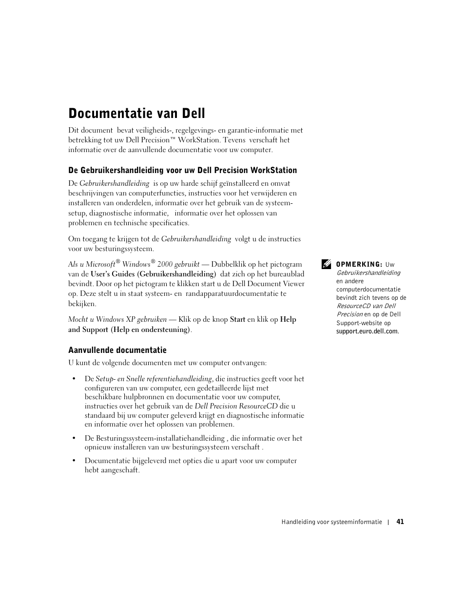 Documentatie van dell, Aanvullende documentatie | Dell Precision 350 User Manual | Page 42 / 172