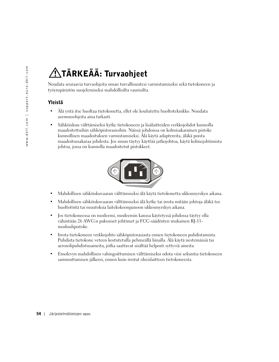 Tärkeää: turvaohjeet, Yleistä | Dell Precision 350 User Manual | Page 55 / 172