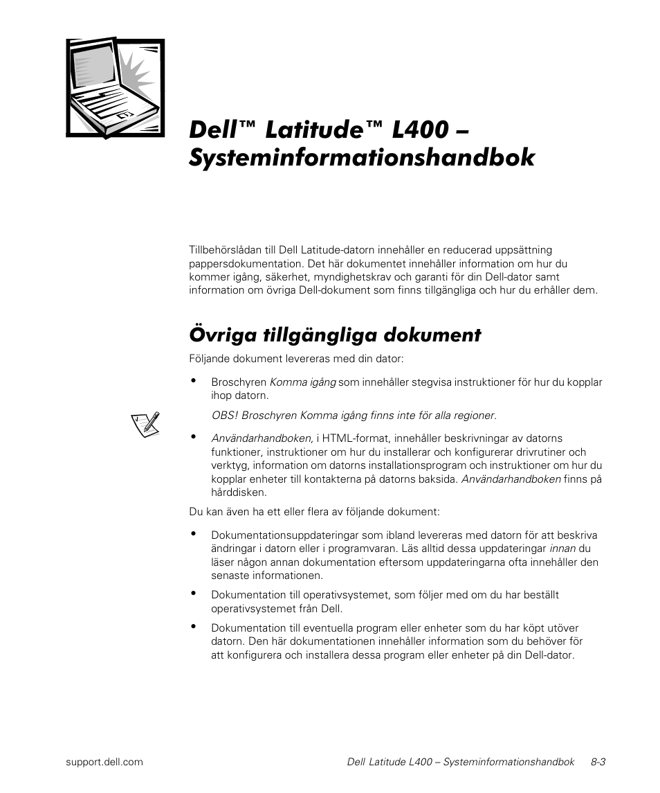 Dell™ latitude™ l400 – systeminformationshandbok, Övriga tillgängliga dokument | Dell Latitude L400 User Manual | Page 127 / 170