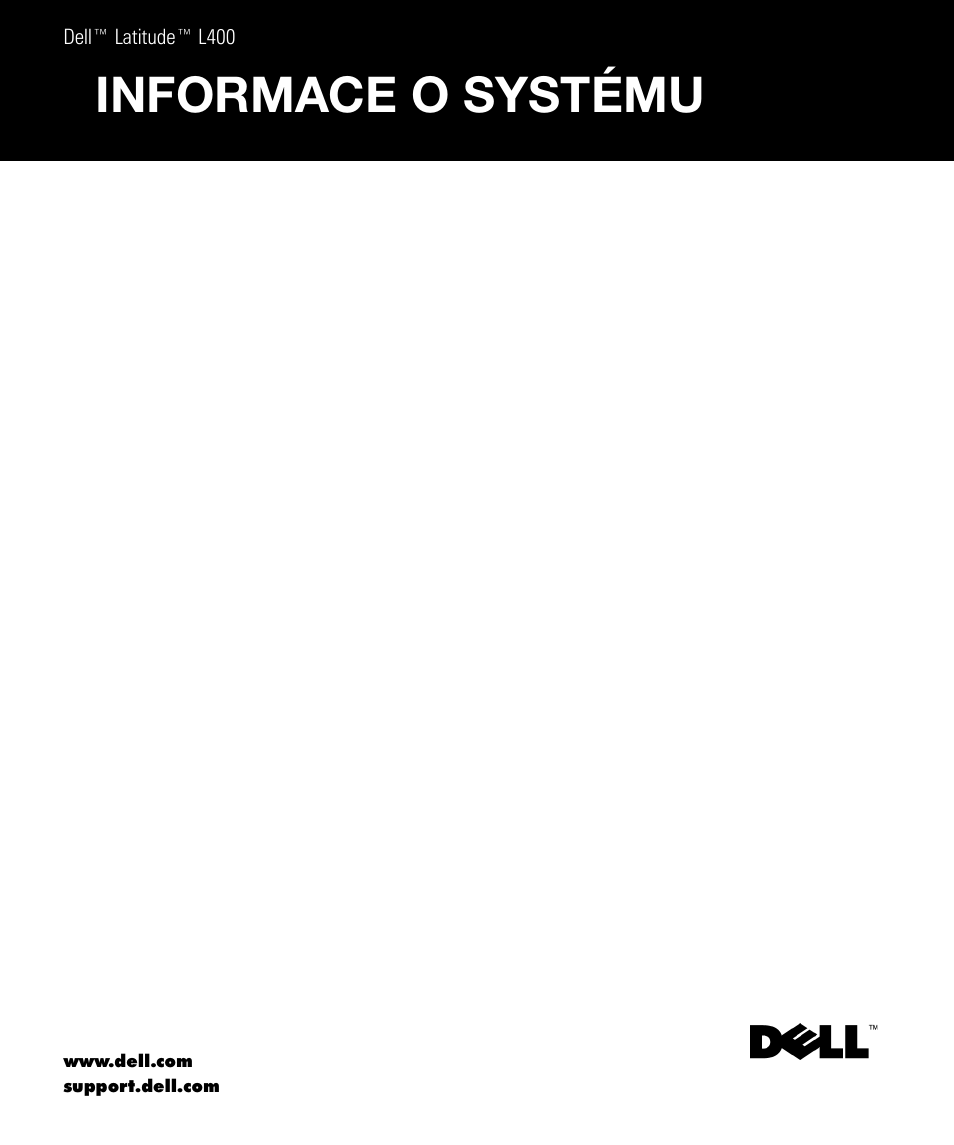 Informace o systému | Dell Latitude L400 User Manual | Page 31 / 170