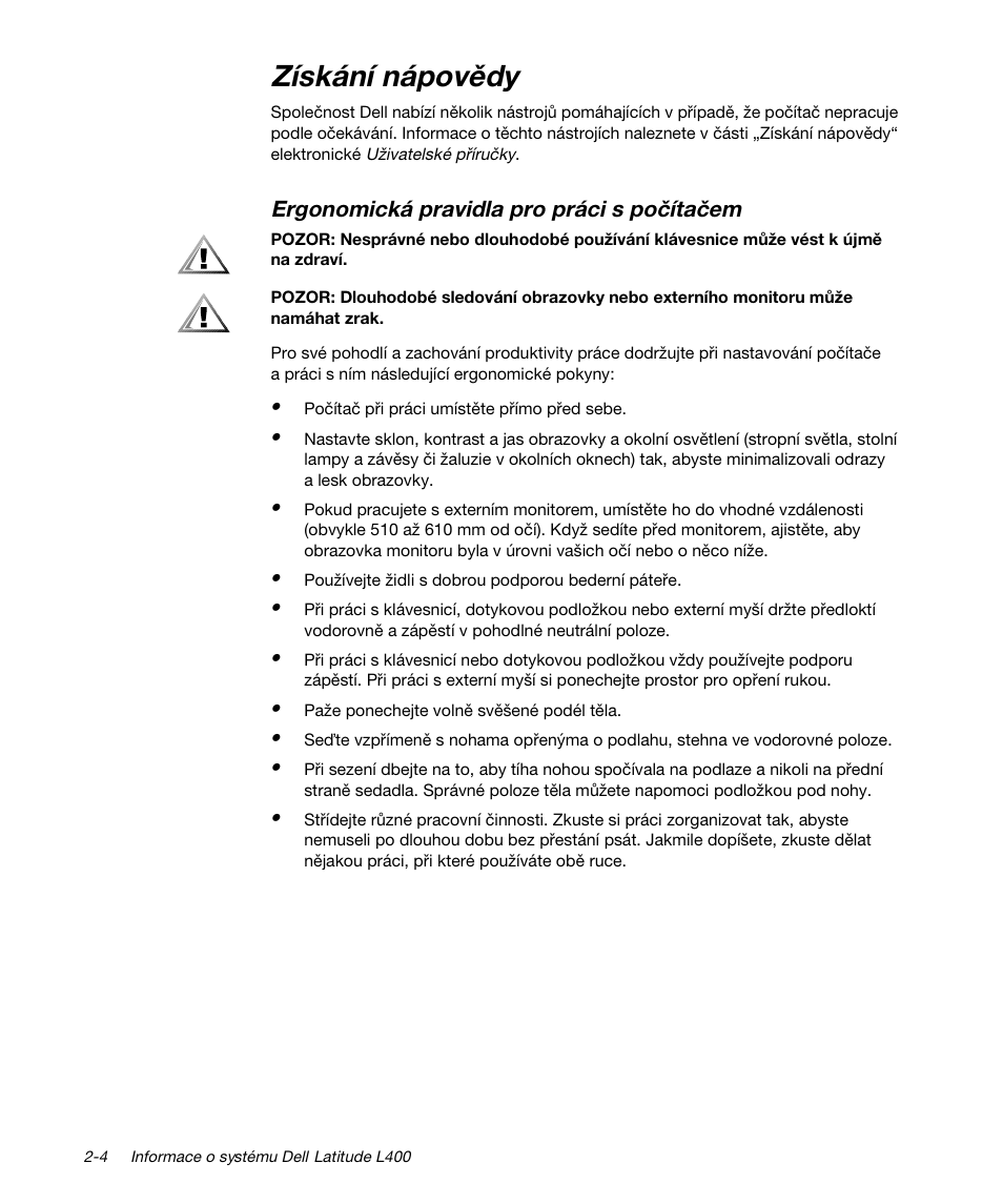 Získání nápovědy | Dell Latitude L400 User Manual | Page 34 / 170