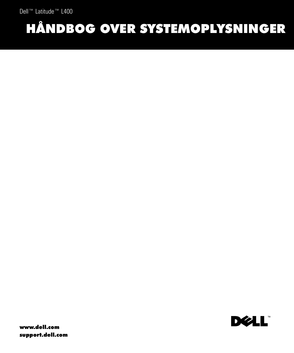 Håndbog over systemoplysninger | Dell Latitude L400 User Manual | Page 47 / 170