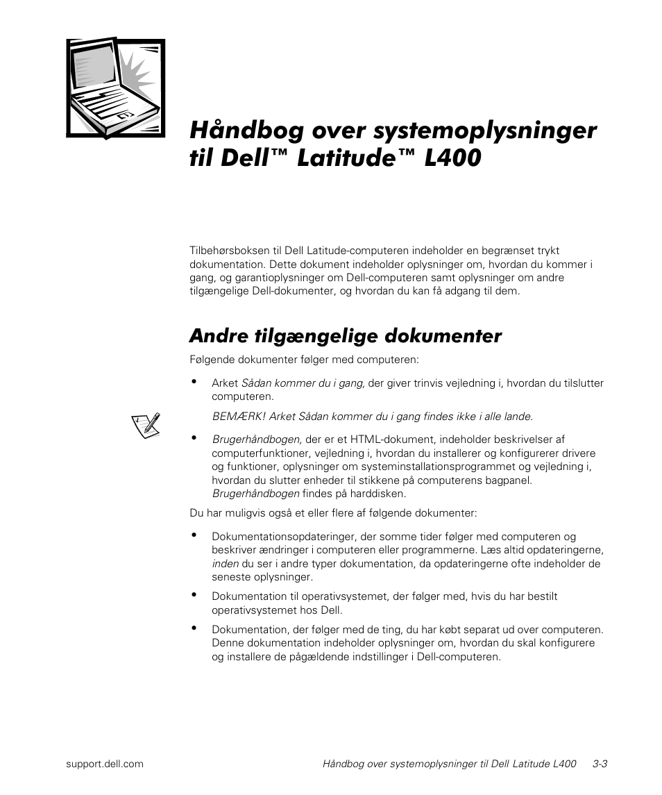 Andre tilgængelige dokumenter | Dell Latitude L400 User Manual | Page 49 / 170