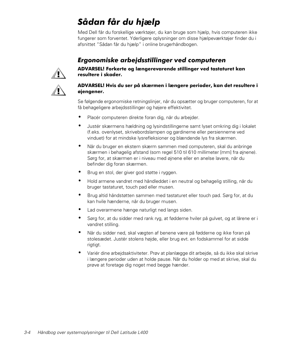 Sådan får du hjælp | Dell Latitude L400 User Manual | Page 50 / 170