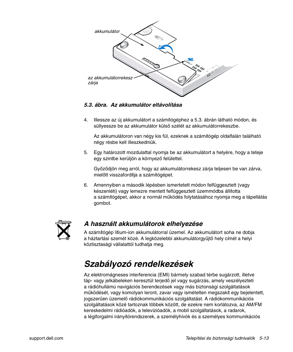 Szabályozó rendelkezések, A használt akkumulátorok elhelyezése | Dell Latitude L400 User Manual | Page 89 / 170