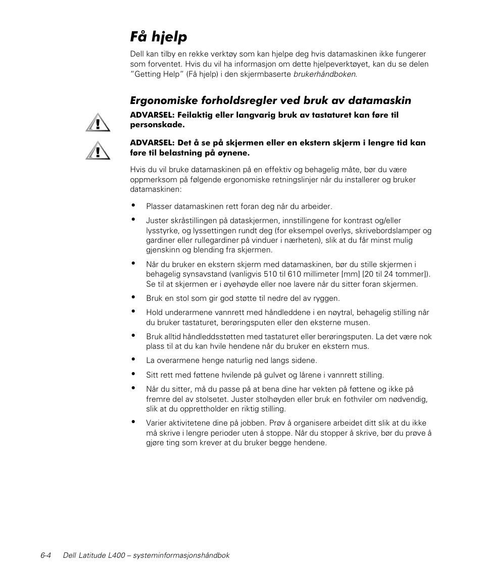 Få hjelp | Dell Latitude L400 User Manual | Page 96 / 170