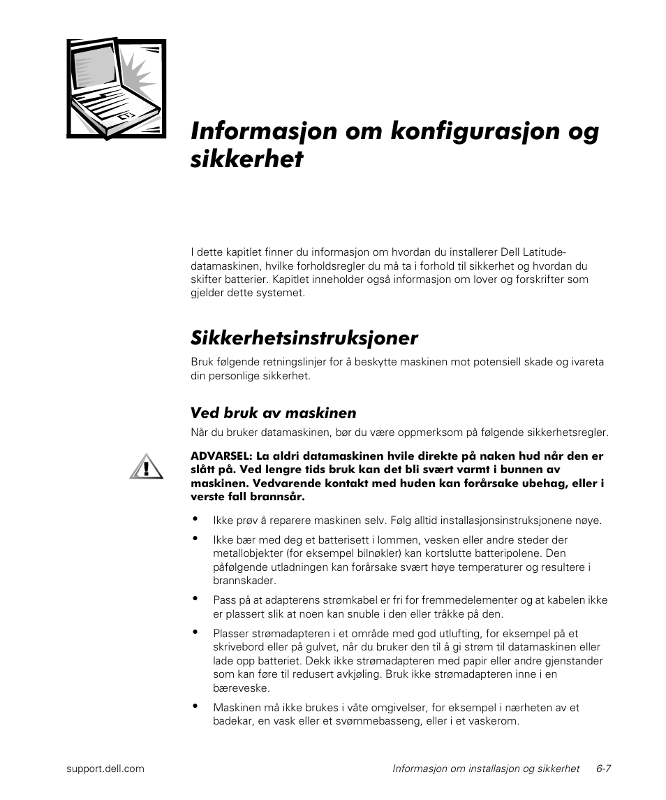 Informasjon om konfigurasjon og sikkerhet, Sikkerhetsinstruksjoner | Dell Latitude L400 User Manual | Page 99 / 170