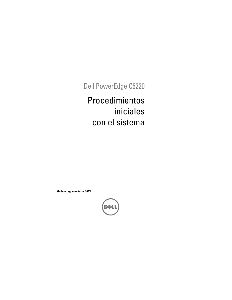 Procedimientos iniciales con el sistema, Dell poweredge c5220 | Dell PowerEdge C5220 User Manual | Page 121 / 168