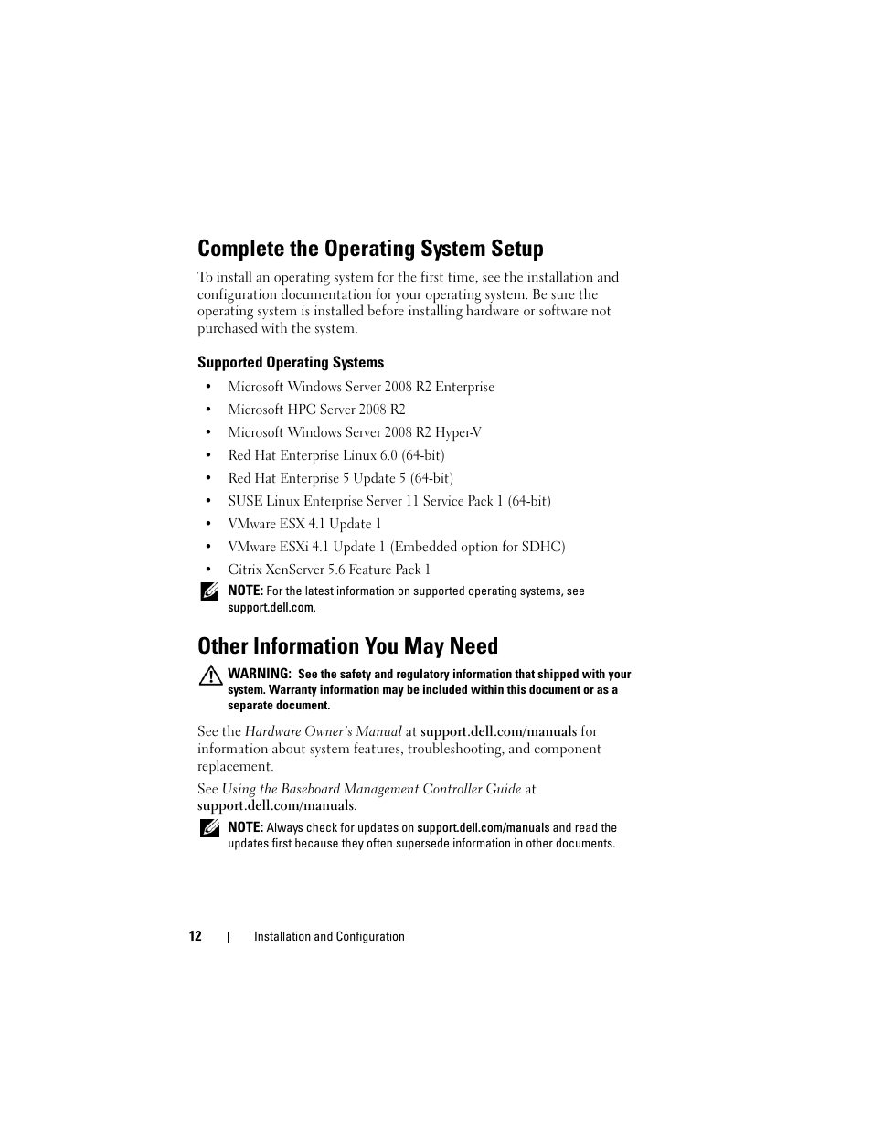 Complete the operating system setup, Supported operating systems, Other information you may need | Dell PowerEdge C5220 User Manual | Page 14 / 168