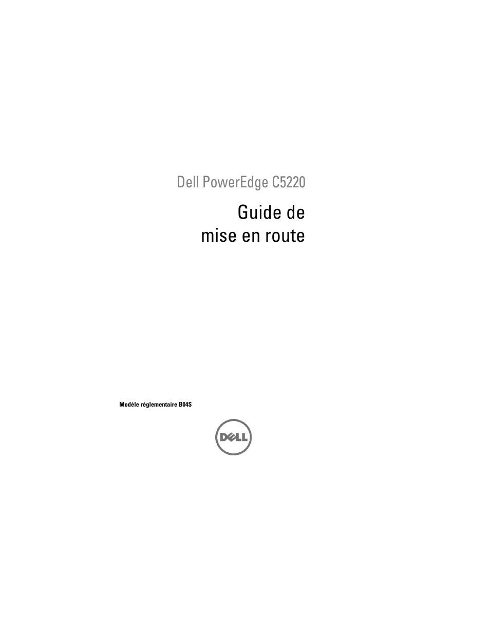 Guide de mise en route, Dell poweredge c5220 | Dell PowerEdge C5220 User Manual | Page 35 / 168