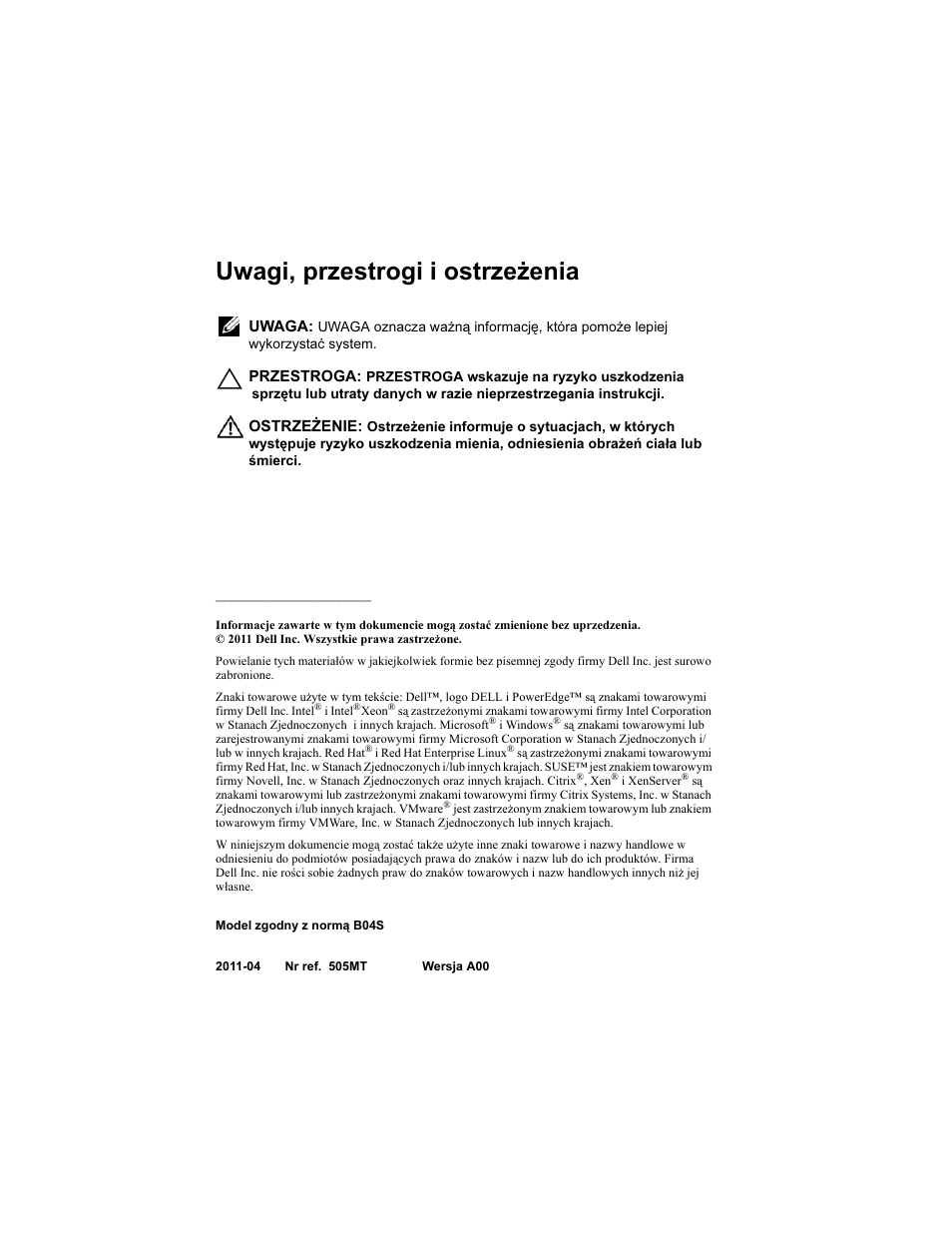 Uwagi, przestrogi i ostrzeżenia | Dell PowerEdge C5220 User Manual | Page 88 / 168