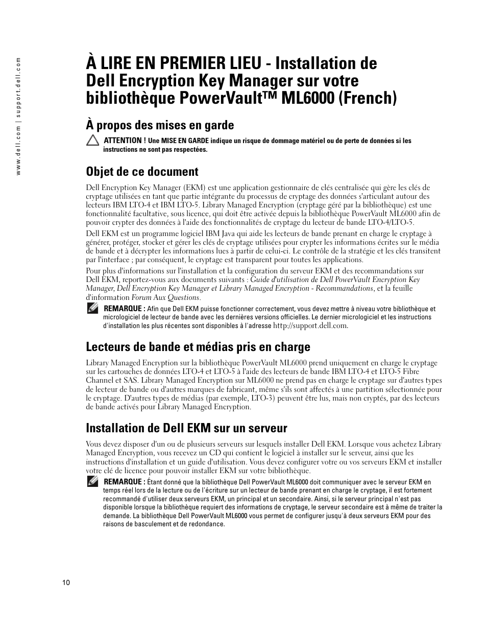 À propos des mises en garde, Objet de ce document, Lecteurs de bande et médias pris en charge | Installation de dell ekm sur un serveur, Sur votre bibliothèque powervault™ ml6000 (french) | Dell PowerVault ML6000 User Manual | Page 10 / 66