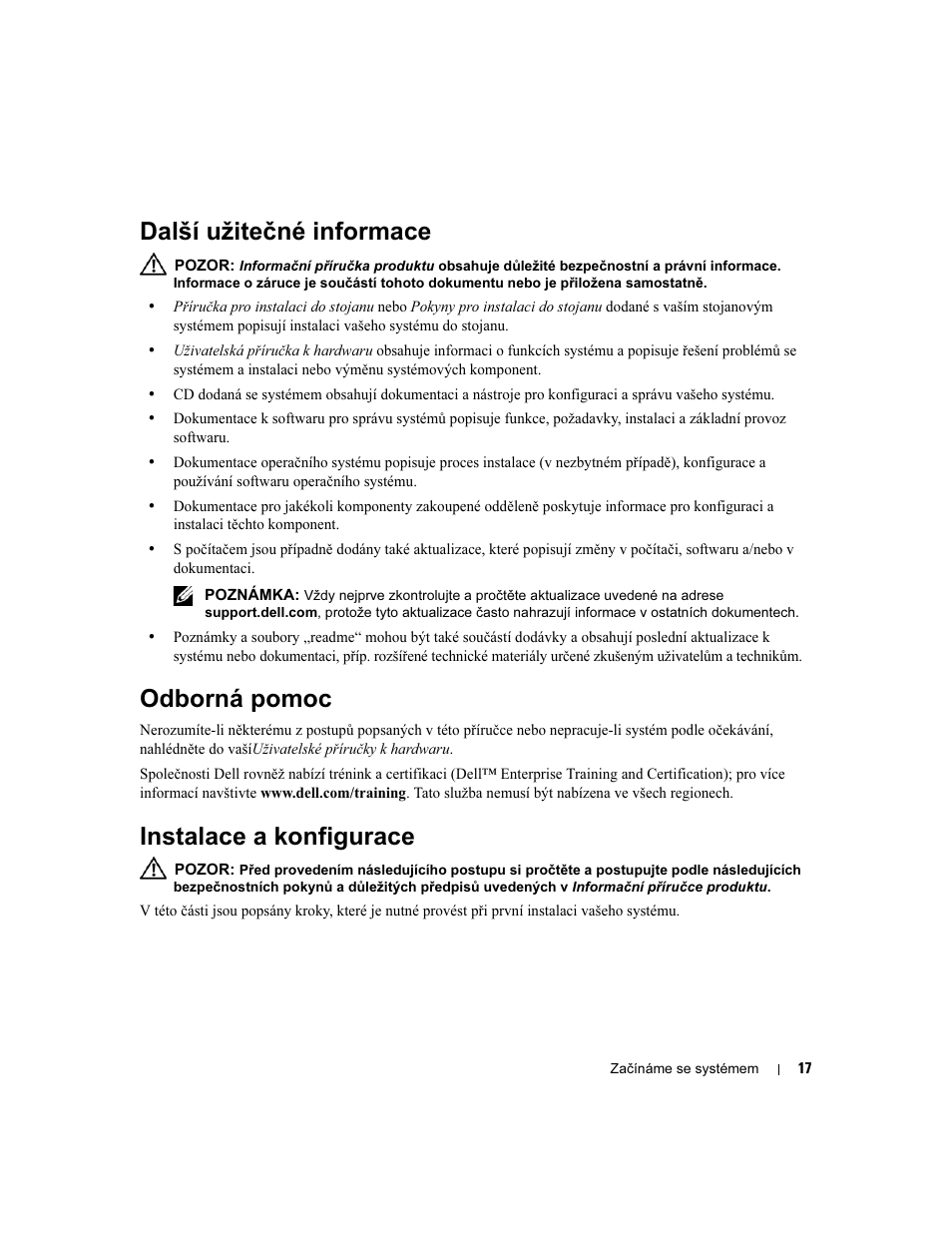 Další užitečné informace, Odborná pomoc, Instalace a konfigurace | Dell PowerEdge 2970 User Manual | Page 19 / 110