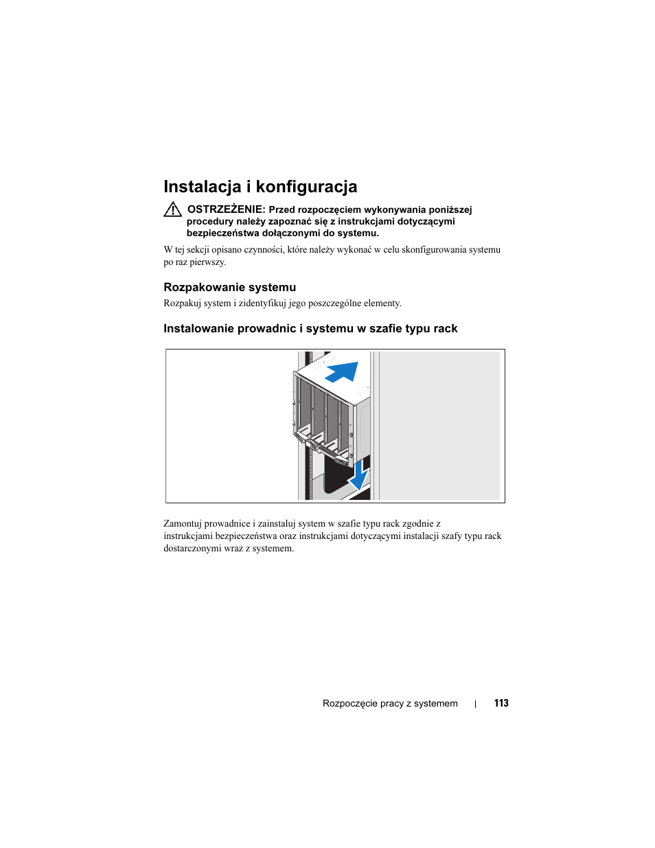 Instalacja i konfiguracja, Rozpakowanie systemu | Dell PowerEdge M710 User Manual | Page 115 / 224