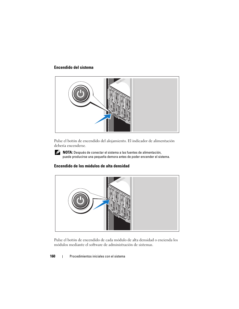 Encendido del sistema, Encendido de los módulos de alta densidad | Dell PowerEdge M710 User Manual | Page 162 / 224