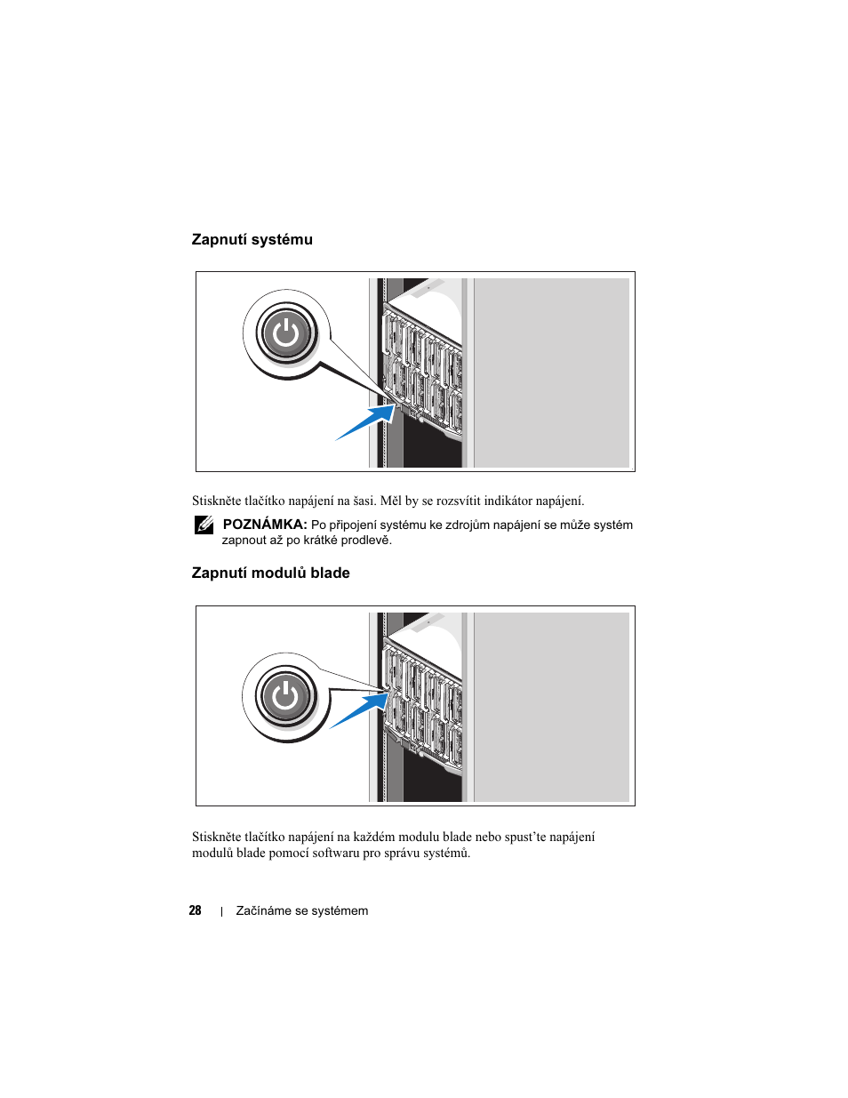 Zapnutí systému, Zapnutí modulů blade | Dell PowerEdge M710 User Manual | Page 30 / 224