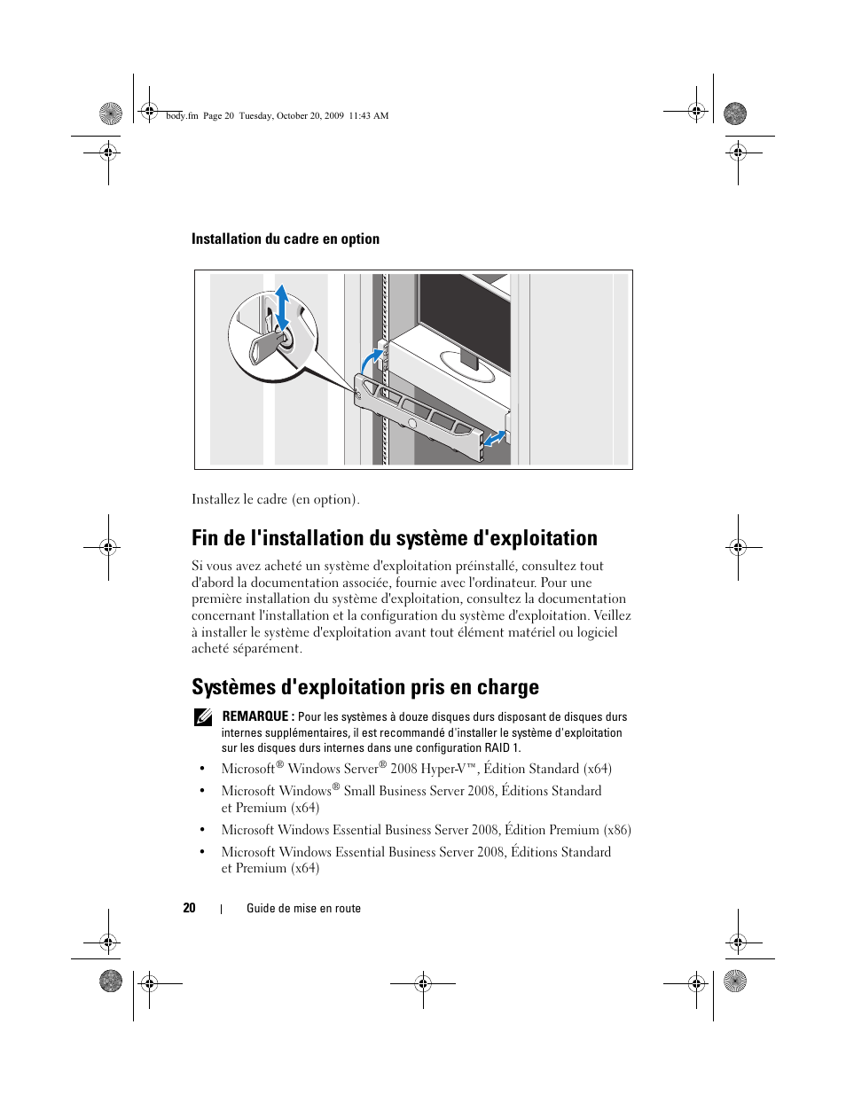 Installation du cadre en option, Fin de l'installation du système d'exploitation, Systèmes d'exploitation pris en charge | Dell PowerEdge R510 User Manual | Page 22 / 58
