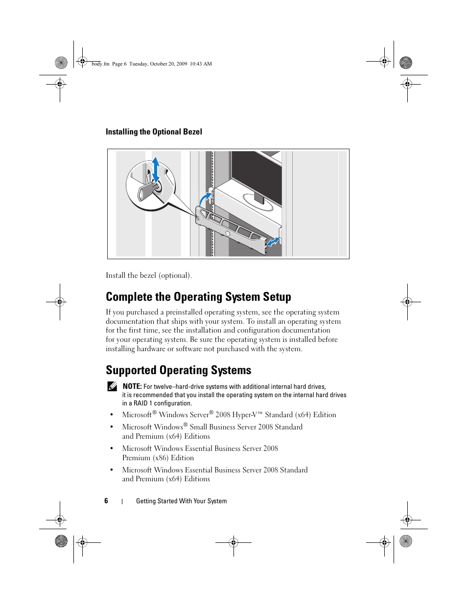 Installing the optional bezel, Complete the operating system setup, Supported operating systems | Dell PowerEdge R510 User Manual | Page 8 / 58